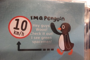 "I'm a penguin. Hey guys, Wooo! Check it out! I see green spacemen!"